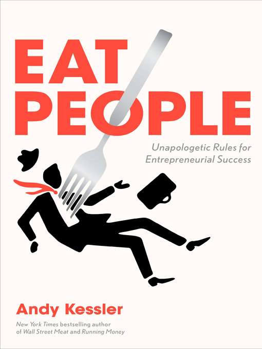 Title details for Eat People by Andy Kessler - Available